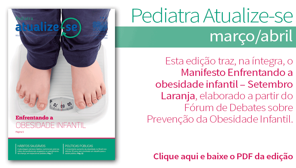 Pediatra Atualize-se tem edição especial sobre obesidade infantil – Ano 4 Nº2