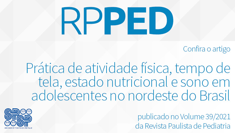 RPPed: Prática de atividade física, tempo de tela, estado nutricional e sono em adolescentes no nordeste do Brasil