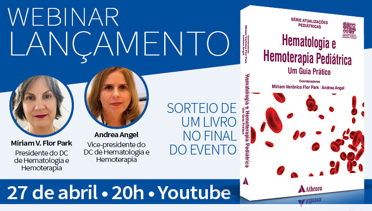 Webinar – Lançamento Livro “Hematologia e Hemoterapia Pediátrica: um guia prático”