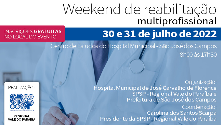 Weekend de Reabilitação Multiprofissional – Regional SPSP – Vale do Paraíba