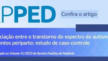 RPPed: Associação entre o transtorno do espectro do autismo e eventos periparto: estudo de caso-controle