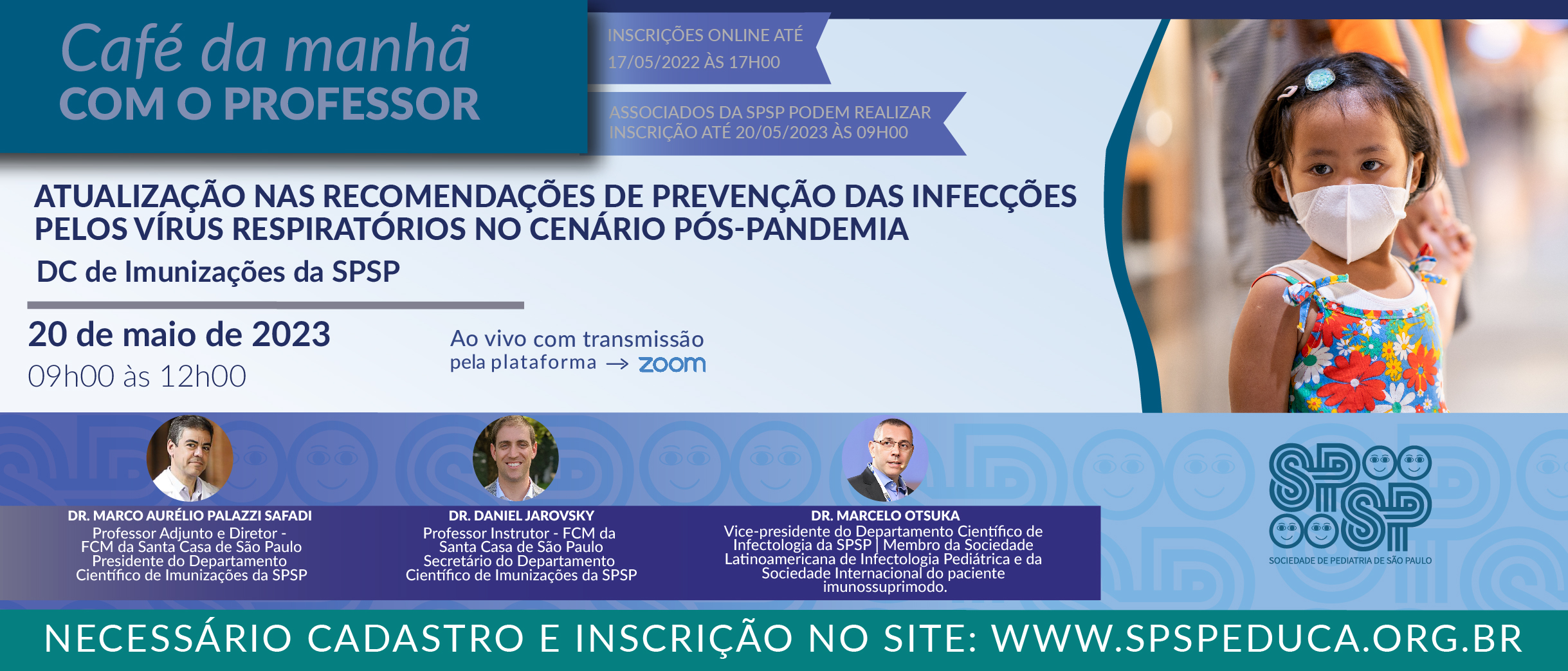 Café da Manhã com o Professor – Atualização nas recomendações de prevenção das infecções pelos vírus respiratórios no cenário pós-pandemia