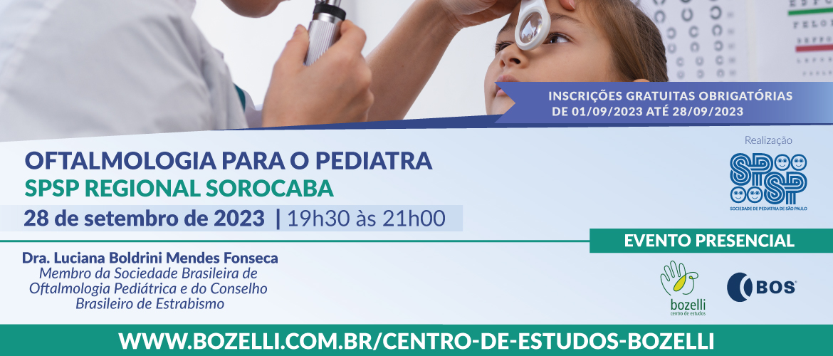 Oftalmologia para o Pediatra – SPSP Regional Sorocaba