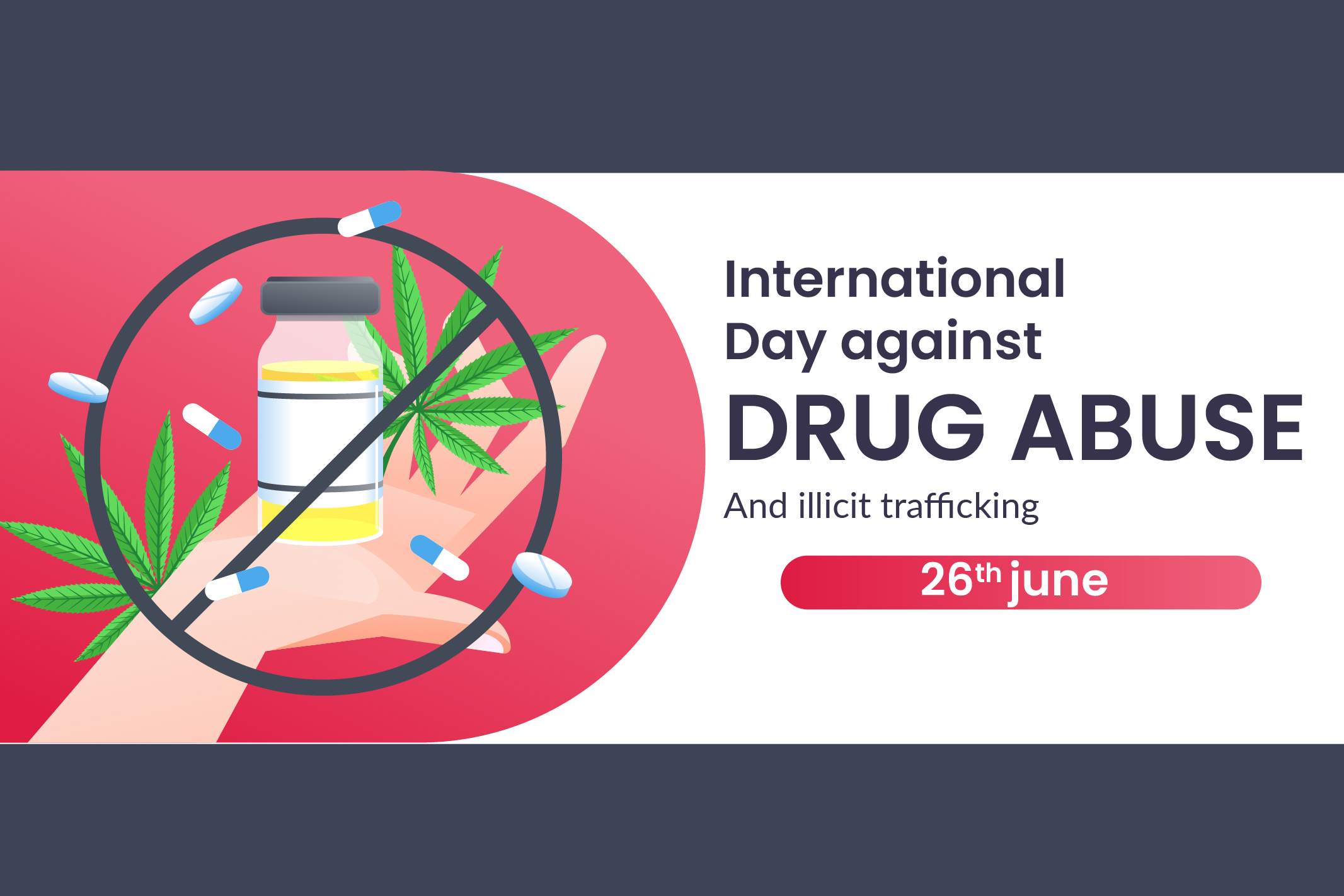 26 de junho – Dia Internacional Contra o Abuso e Tráfico de Drogas