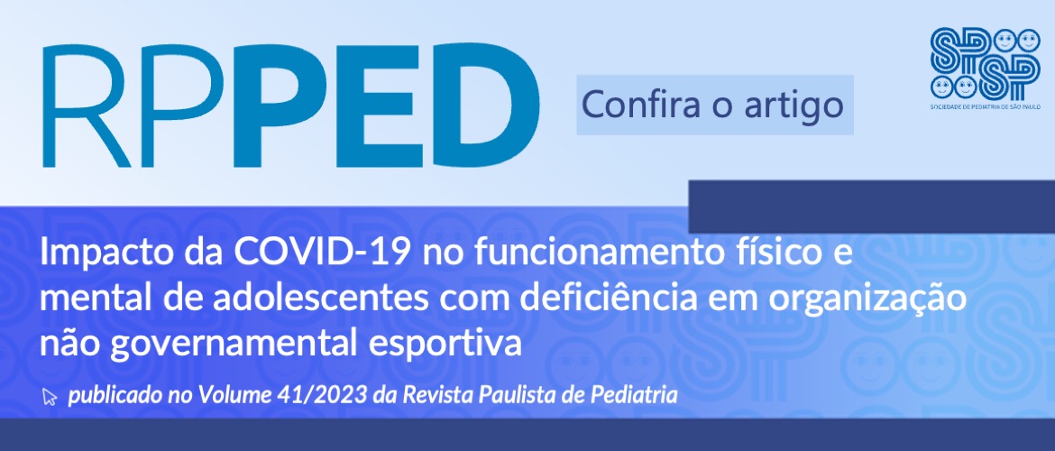RPPED: Impacto da COVID-19 no funcionamento físico e mental de adolescentes com deficiência em ONG esportiva