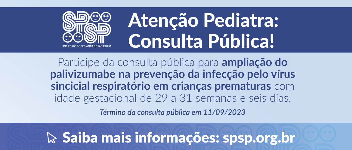 Consulta Pública: Foco na proteção de prematuros com menos de 32 semanas de gestação ao nascimento