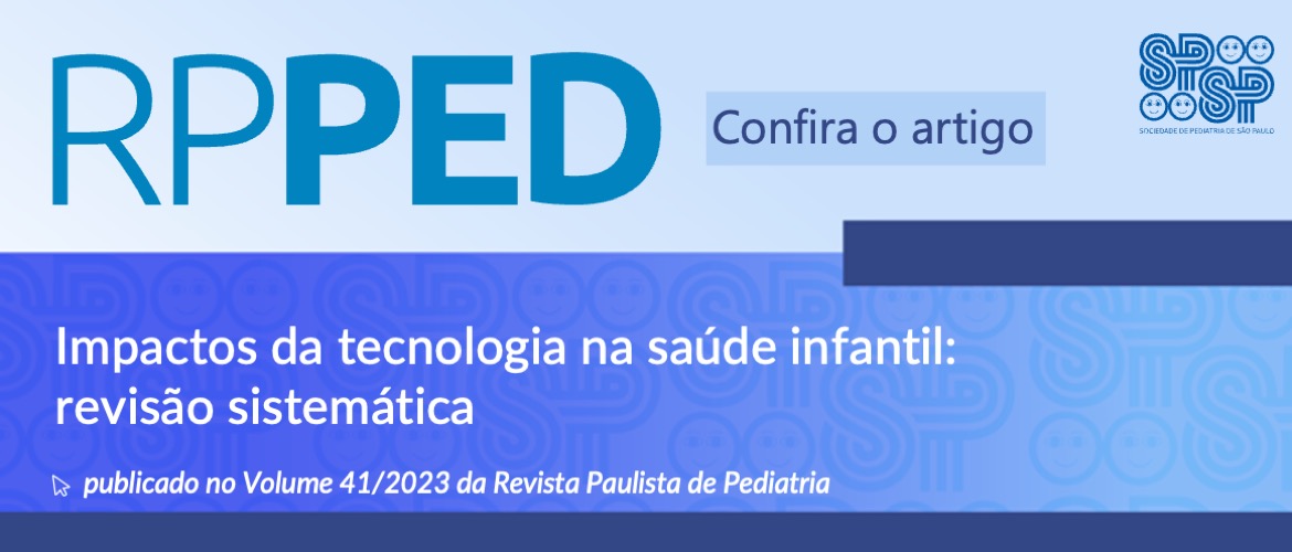 RPPED: Impactos da tecnologia na saúde infantil: revisão sistemática