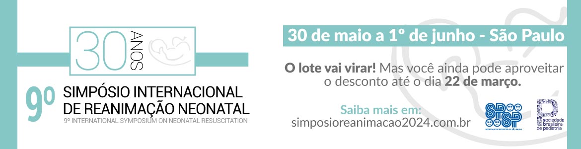 9° SIMPÓSIO INTERNACIONAL DE REANIMAÇÃO NEONATAL