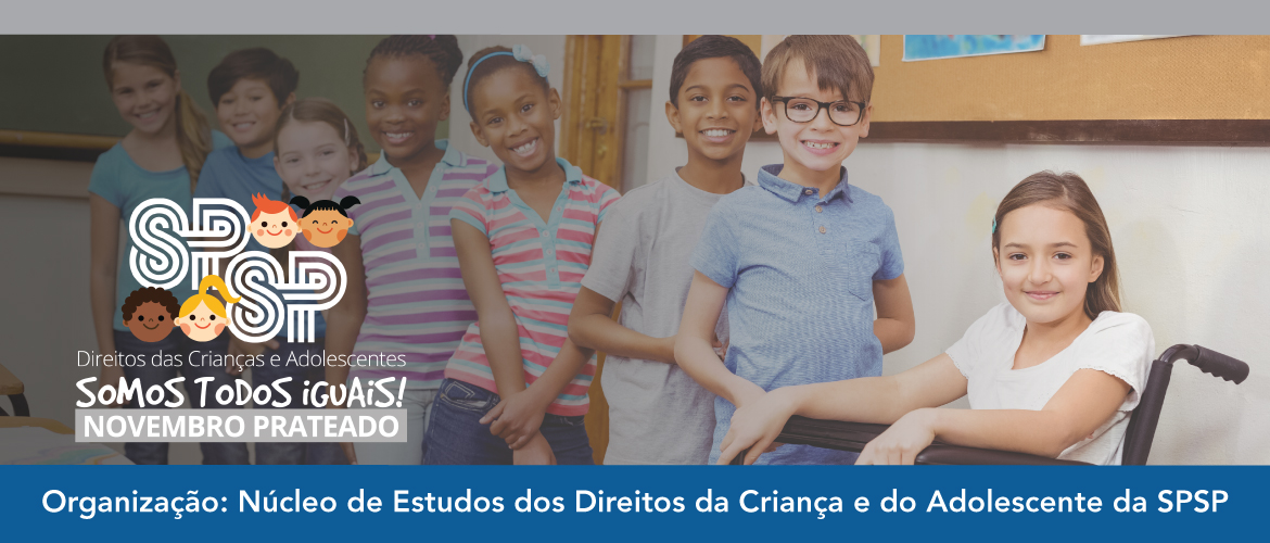 Campanha Novembro Prateado – Direitos das Crianças e Adolescentes: somos todos iguais!