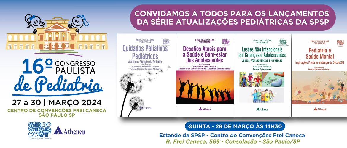 Lançamentos da Série Atualizações Pediátricas no Congresso Paulista de Pediatria