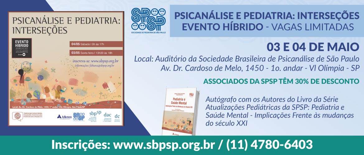 Evento destacará temáticas do livro Pediatria e Saúde Mental da Série Atualizações Pediátricas da SPSP