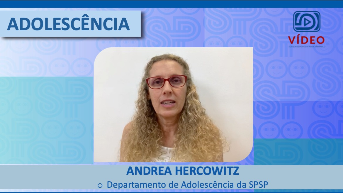 VÍDEO: Adolescência, com Andrea Hercowitz