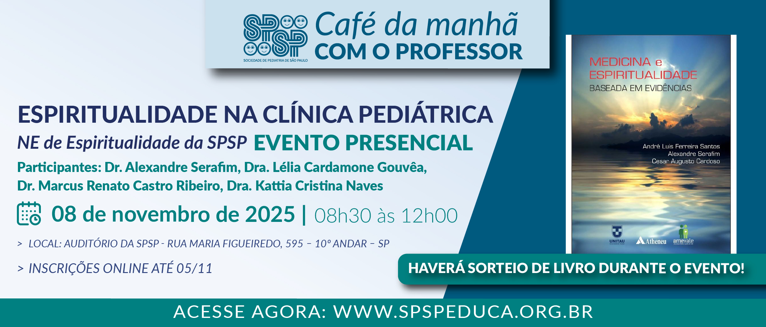 Café da Manhã com o Professor – Espiritualidade na Clínica Pediátrica