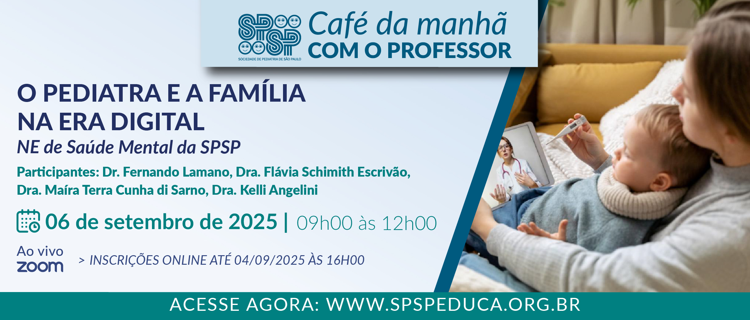Café da Manhã com o Professor – O Pediatra e a Família na era digital