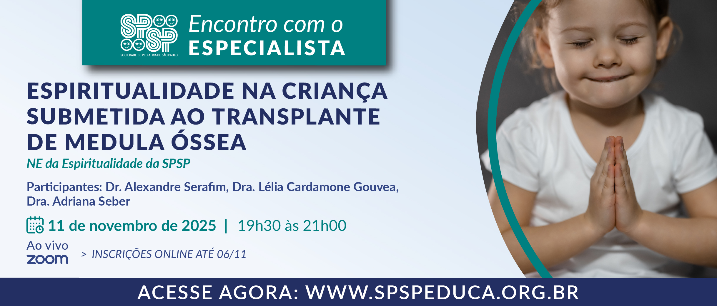 Encontro com Especialista – Espiritualidade na criança submetida ao transplante de medula óssea