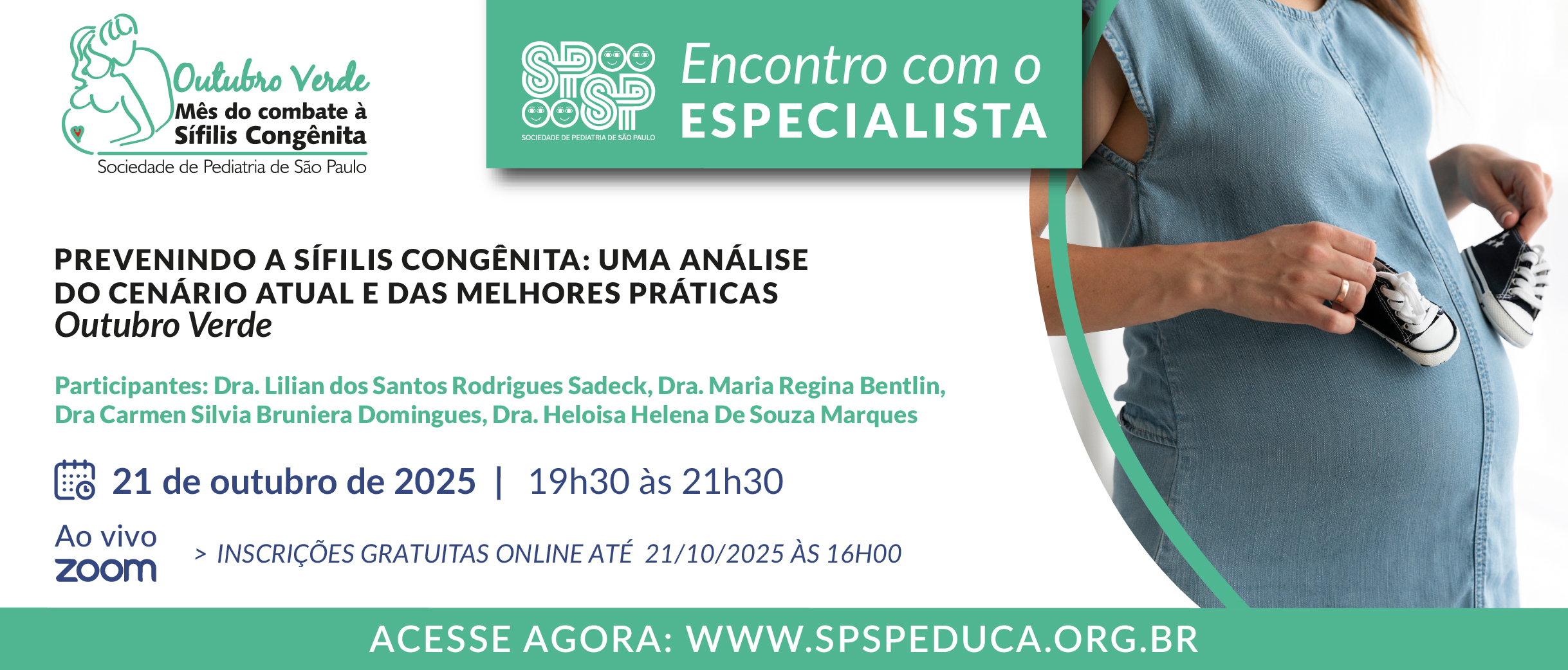 Encontro com Especialista – Prevenindo a Sífilis Congênita: Uma Análise do Cenário Atual e das Melhores Práticas – Outubro Verde