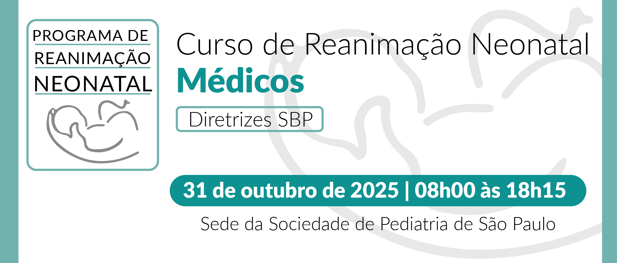 Curso de Reanimação Neonatal para Médicos – Diretrizes SBP