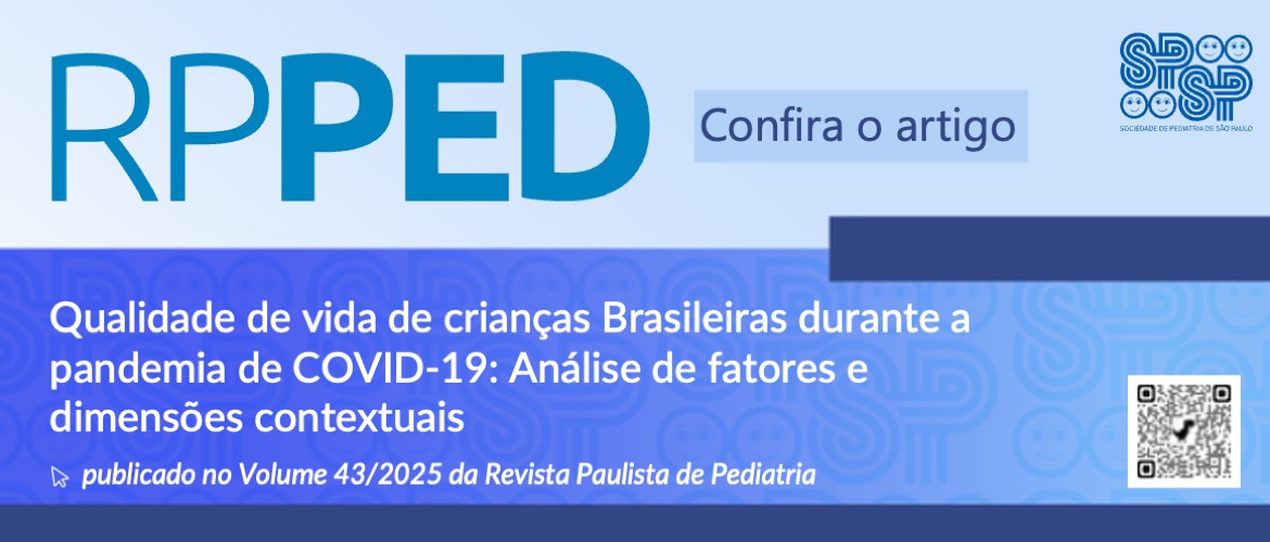 RPPED: Qualidade de vida de crianças Brasileiras durante a pandemia de COVID-19: Análise de fatores e dimensões contextuais