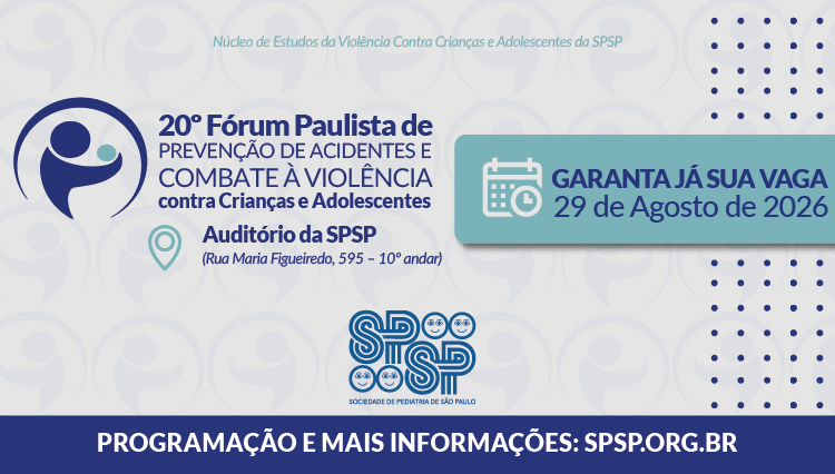 20º Fórum Paulista de Prevenção de Acidentes e Combate à Violência Contra Crianças e Adolescentes