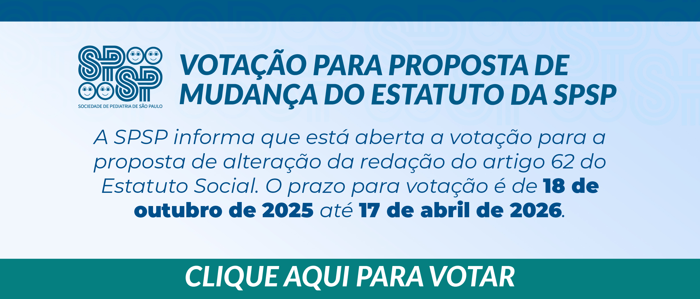 VOTAÇÃO SOBRE PROPOSTA DE ALTERAÇÃO DO ESTATUTO DA SPSP