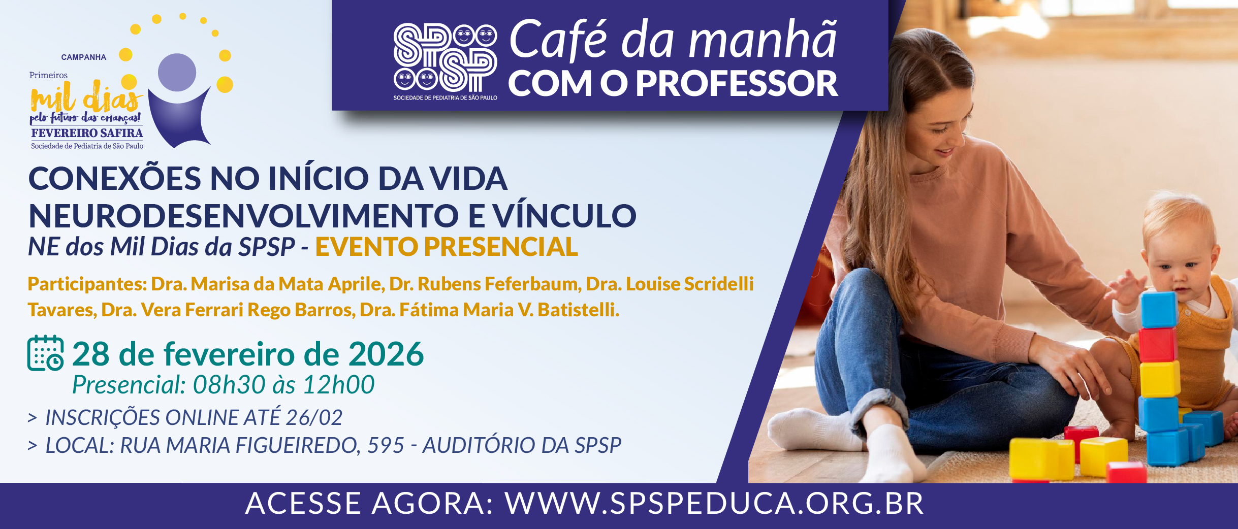 Café da Manhã com o Professor – Conexões no início da vida. Neurodesenvolvimento e vínculo – Fevereiro Safira