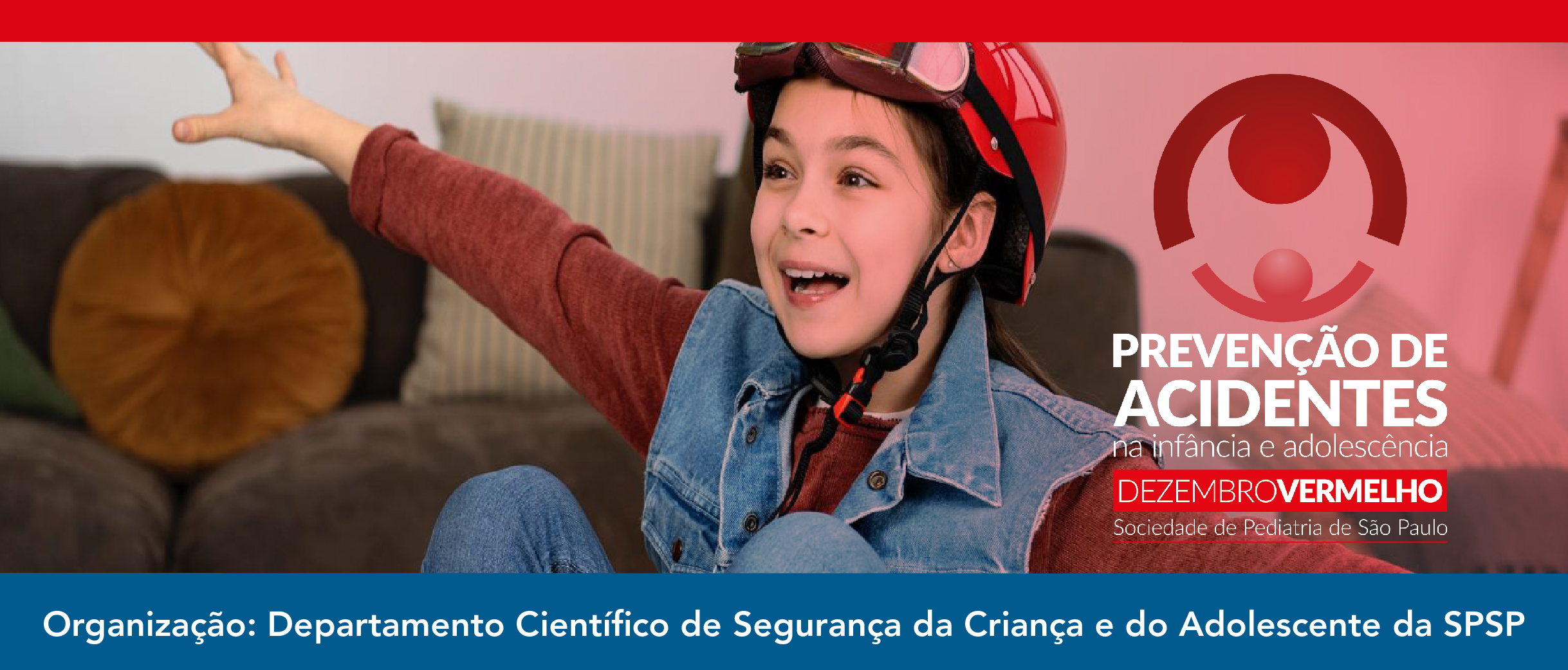 Campanha Dezembro Vermelho – Prevenção de Acidentes na Infância e Adolescência