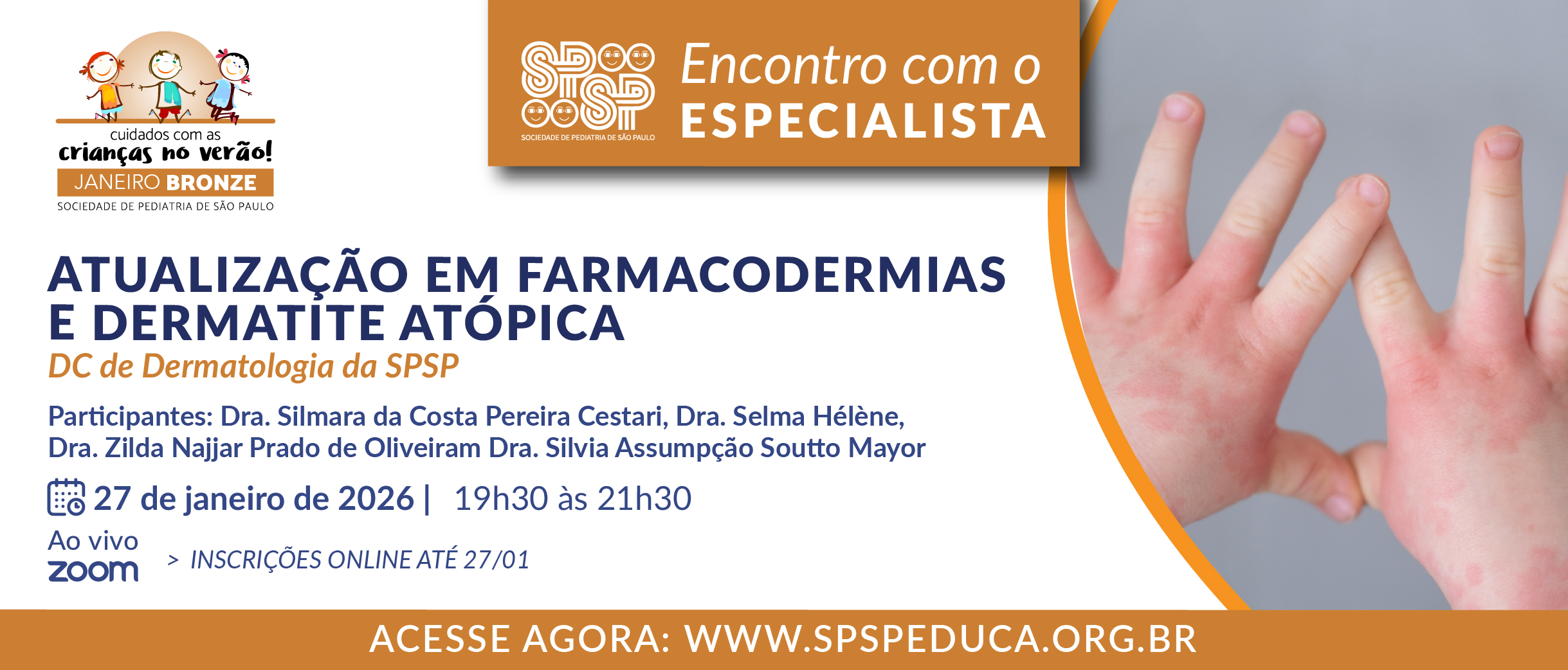 Encontro com Especialista – Atualização em Farmacodermias e Dermatite atópica – Janeiro Bronze