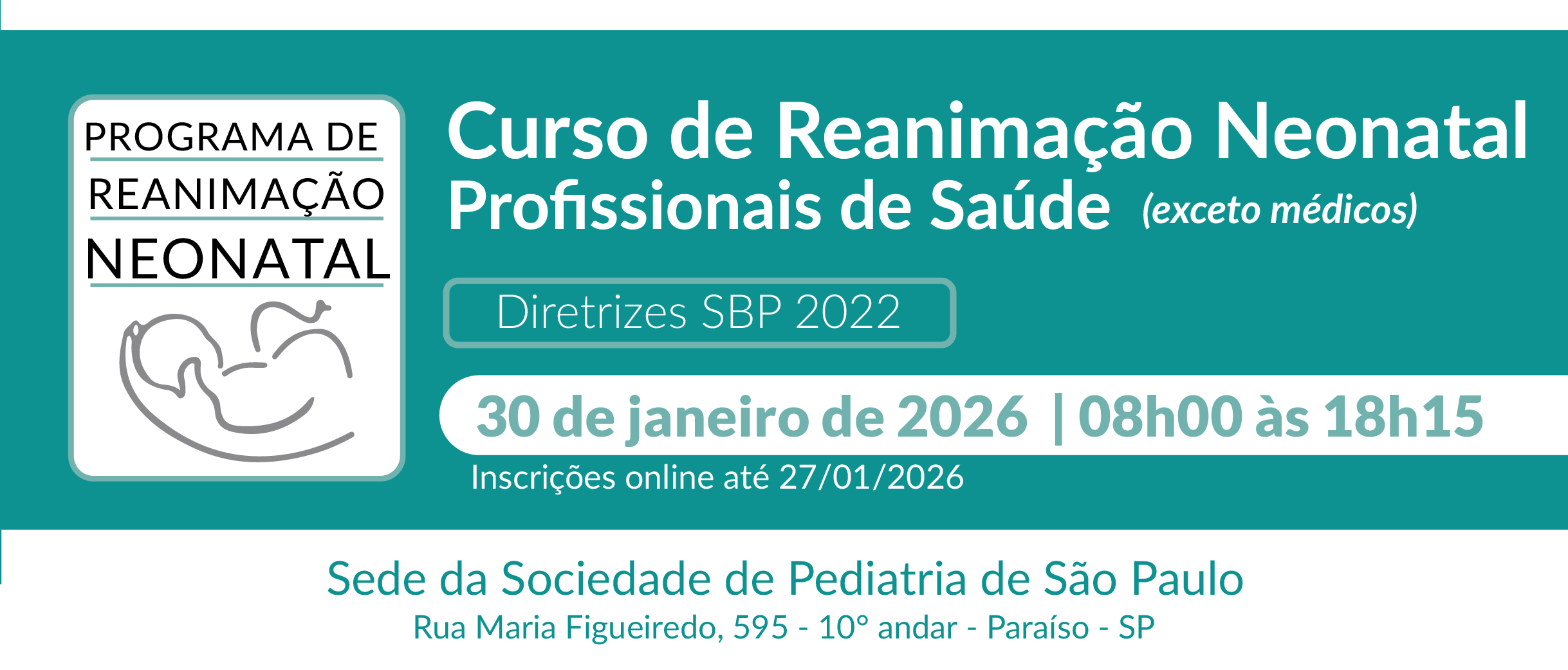 Curso de Reanimação Neonatal para Profissionais de Saúde – Diretrizes SBP