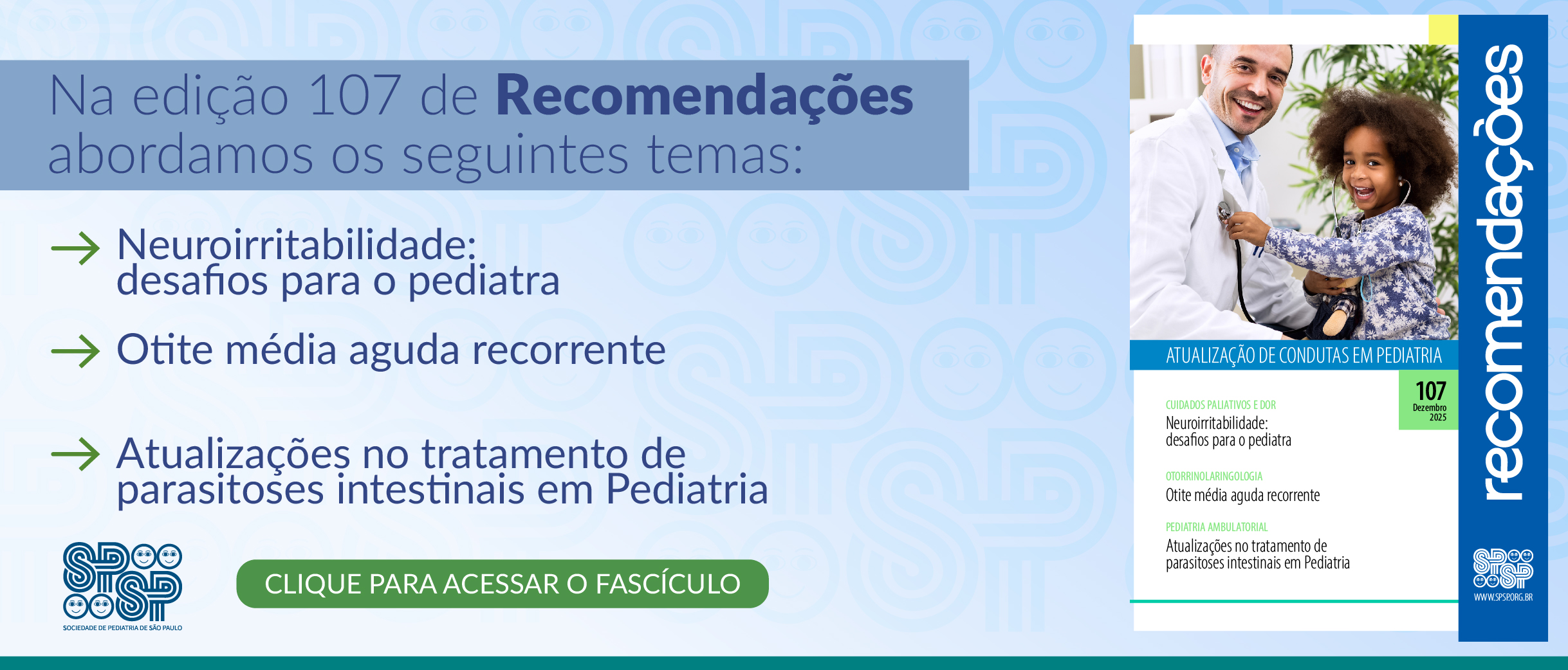 Recomendações: Artigos de Cuidados Paliativos e Dor, Otorrinolaringologia e Pediatria Ambulatorial