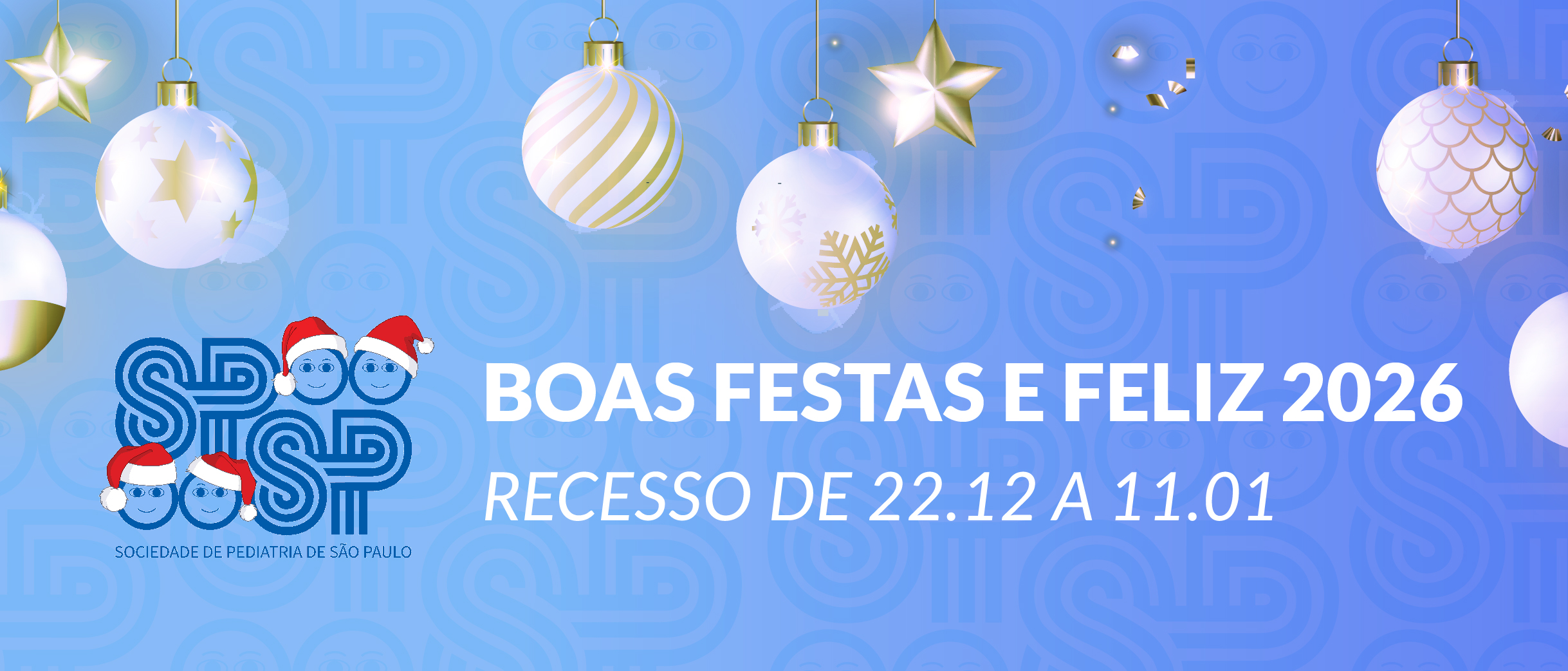 SPSP: Boas festas e Período de Recesso