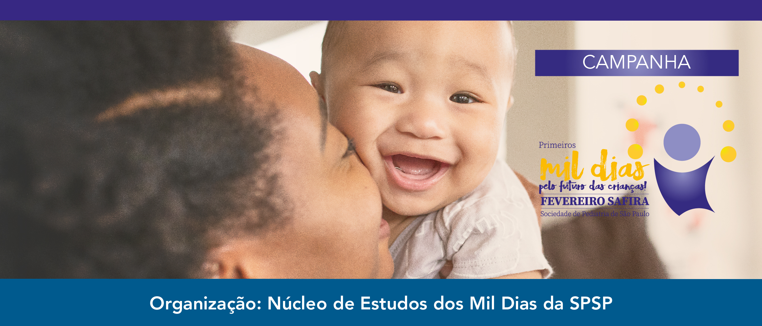 Fevereiro Safira – Primeiros mil dias: pelo futuro das crianças