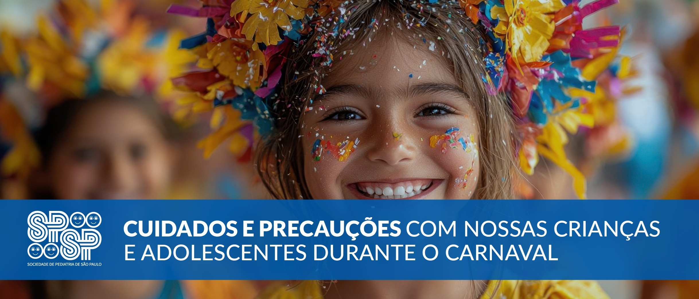 Cuidados e precauções com nossas crianças e adolescentes durante o Carnaval