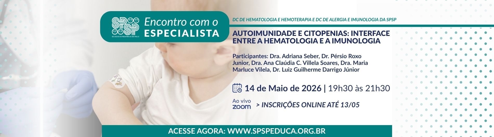 Encontro com Especialista – Autoimunidade e citopenias: interface entre a hematologia e a imunologia