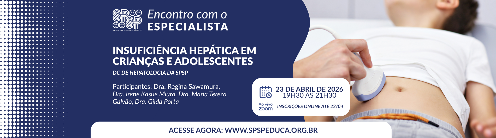 Encontro com Especialista – Insuficiência Hepática em Crianças e Adolescentes