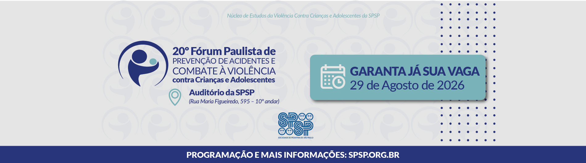20º Fórum Paulista de Prevenção de Acidentes e Combate à Violência Contra Crianças e Adolescentes