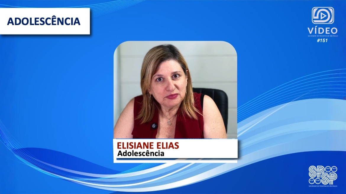 VÍDEO: Adolescência, com Elisiane Elias 