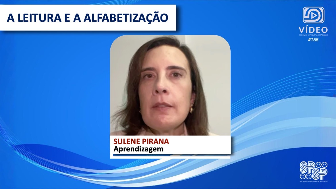 VÍDEO: Leitura e Alfabetização, com Sulene Pirana 