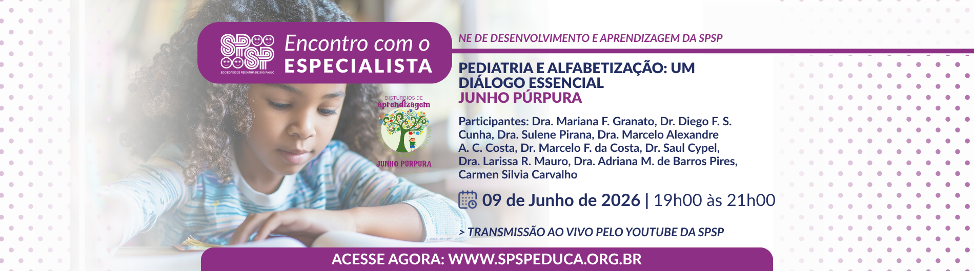 Encontro com Especialista – Pediatria e Alfabetização: um diálogo essencial – Junho Púrpura